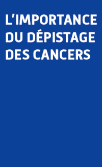 DEPISTAGE DU CANCER